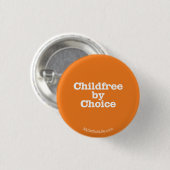 「Child Free By Choice」ボタン 缶バッジ (正面&裏面)