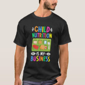 Child Nutrition Lunch Lady School Cafeteria Worker Tシャツ (正面)