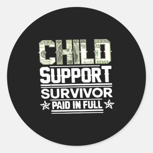 Child Suprt Survivor Paid In Full  ラウンドシール (正面)