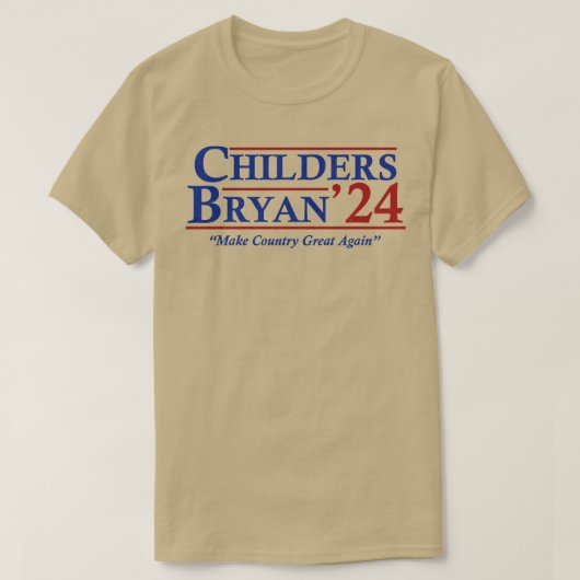 Childers Bryan 2024選挙Make Country 素晴らし Ag Tシャツ (デザイン正面)