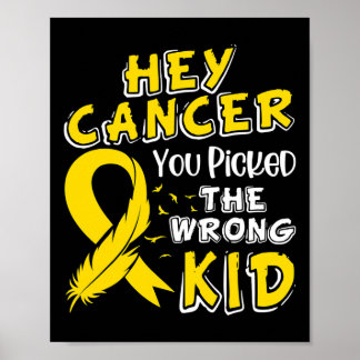 Childhood Cancer Awareness Survivor Wrong Kid Supp ポスター