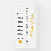 childhood cancer. Custom #team name.Banner support 横断幕 (縦)