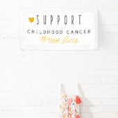 childhood cancer. Custom #team name.Banner support 横断幕 (インサイチュ)