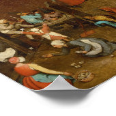 Childrens Games by Pieter Bruegel the Elder ポスター (角)