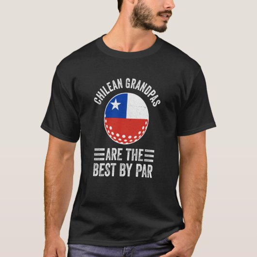 Chilean Grandpas Are The Best By Par Golf Grandad  Tシャツ (正面)