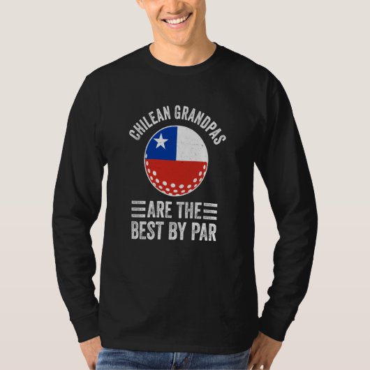 Chilean Grandpas Are The Best By Par Golf Grandad  Tシャツ (正面)