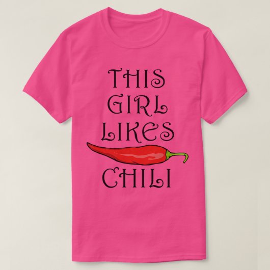 Chili Funny Saying Spicy Food Jalapeno Tシャツ (デザイン正面)