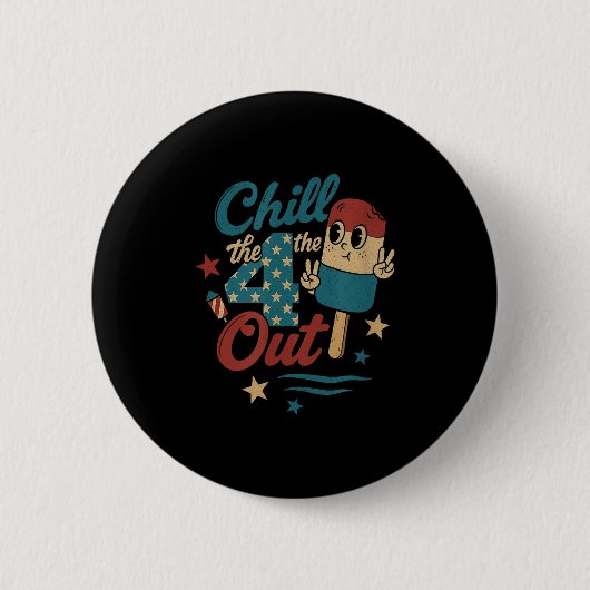 Chill 4Th Out - 7月のおもしろいレトロ4thアイスクリーム 缶バッジ (正面)