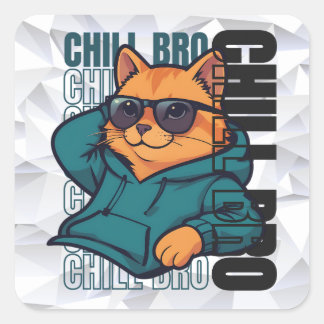 Chill Bro Cat スクエアシール