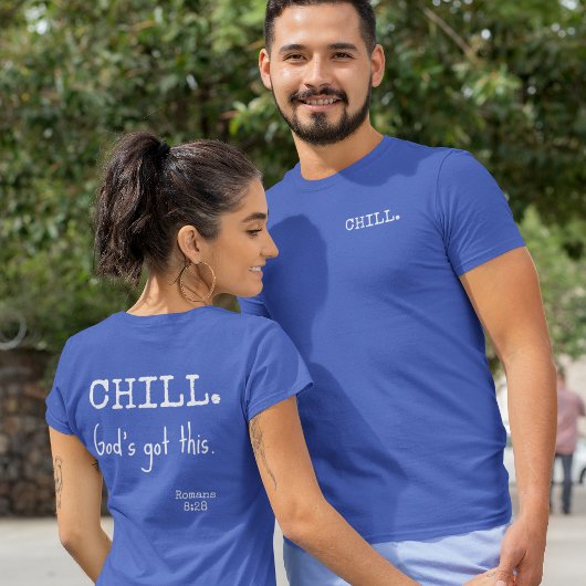 Chill God's Got This 聖書 ローマ人への手紙 8:28 白抜き文字 Tシャツ