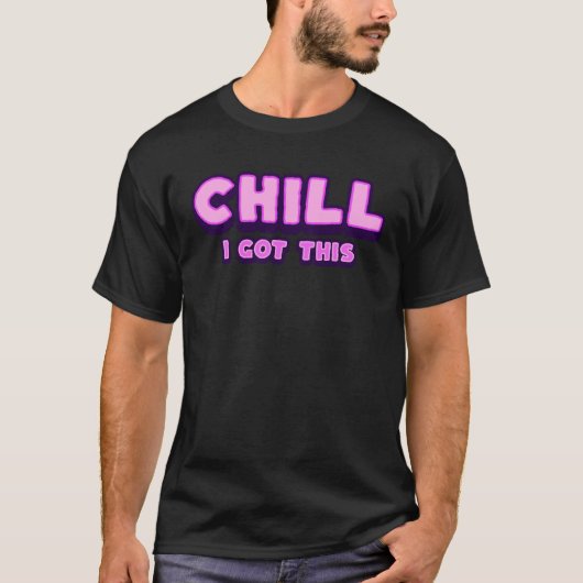 Chill I This Empower 得 Women やる気を起こさせる Men Ki Tシャツ (正面)