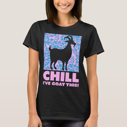 Chill I ve Goat This  Goats Farm Animal Boys Girls Tシャツ (正面)