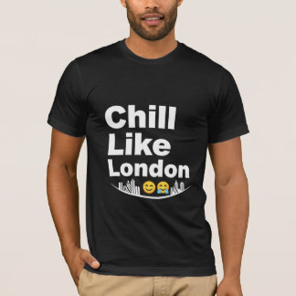 Chill Like London Graphic Tee | London Skyline & B Tシャツ