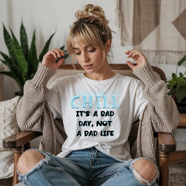 Chill Mental Health Tシャツ