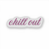 Chill Out | 面白リラックス紫の筆記体 シール (正面)