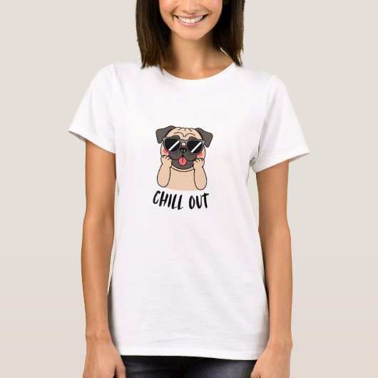 Chill Out Cool Pug Dog Illustration Tシャツ (正面)