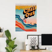 Chill Out - Wallpaper ポスター (ホームオフィス)