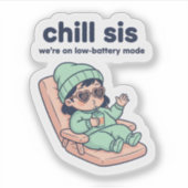 Chill Sis Funny Baby Sticker – Low Battery Mode シール (正面)