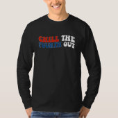 chill the fourth out 4th of july independence day  tシャツ (正面)