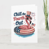 Chill The Fourth Out Funny 4th of July Flamingo カード (正面)