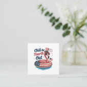 Chill The Fourth Out Funny 4th of July Flamingo スクエア名刺 (スタンド正面)