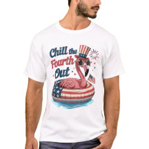 Chill The Fourth Out Funny 4th of July Flamingo