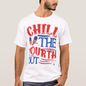 Chill The Fourth Out Shirt, Retro 4th Of July Shir Tシャツ (正面)