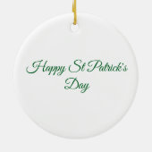 Chill The Shamrocks Out Funny  St Patrick’s Day セラミックオーナメント (裏面)