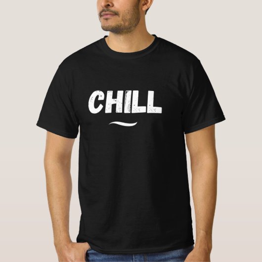 Chill Vibes Only basic t-shirt Tシャツ (正面)