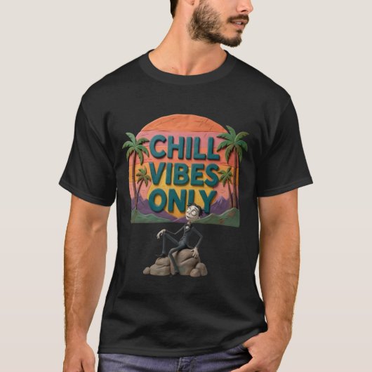 Chill Vibes OnlyT-Shirt Tシャツ (正面)