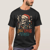 "Chill Xmas Vibes Skeleton Santa Smoking Cool Chri Tシャツ (正面)