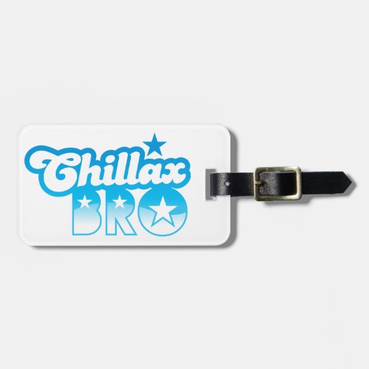 Chillax Bro!  クールな青の兄弟をリラックスし、冷やして下さい ラゲッジタグ (正面横)