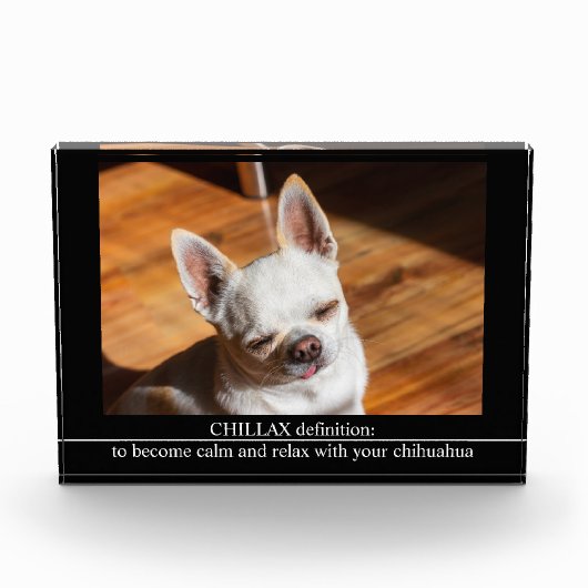 CHILLAX definition calm relax chihuahua photo text フォトブロック (正面)