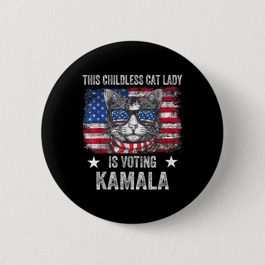 Chilless Cat Lady Is Voting Kamala Harris 2024 Us 缶バッジ (正面)