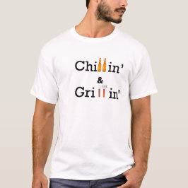 ChillinおよびGrillin Tシャツ