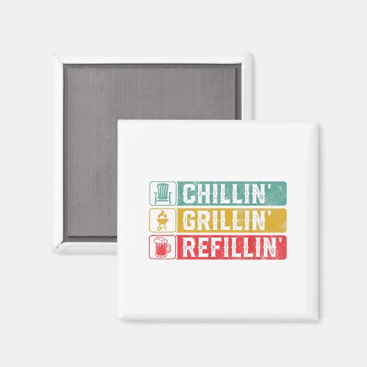 Chillin Grillin Refillin Bbq Pit Meat Smoker Grill マグネット (正面/裏面)