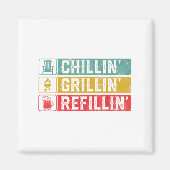 Chillin Grillin Refillin Bbq Pit Meat Smoker Grill マグネット (正面)