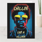 Chillin Like a Villain Greeting Card カード (正面)
