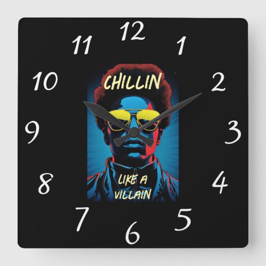 Chillin Like a Villain Wall Clock スクエア壁時計 (正面)