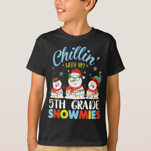 Chillin With My 5Gradeスノーミーズ先生Christm Tシャツ (正面)