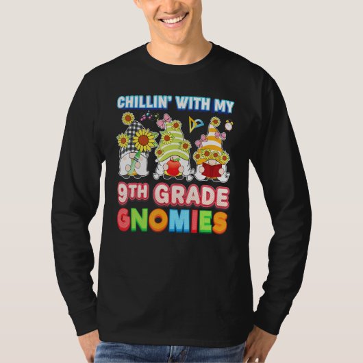 Chillin With My 9Grade Gnomies第9先生Ki Tシャツ (正面)