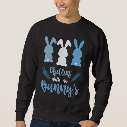 Chillin With My Bunnys Easter Bunny Easter 2 スウェットシャツ (正面)