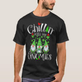Chillin With My Gnomies, St Patrick Day Gnomes Gar Tシャツ (正面)