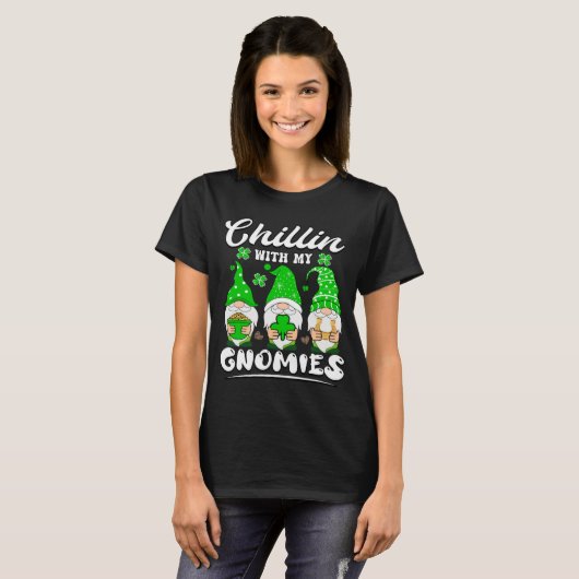 Chillin With My Gnomies St Patricks Day Gnome Sham Tシャツ (正面フル)