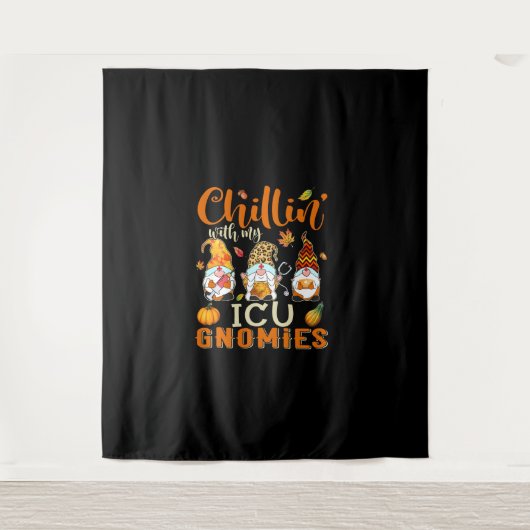 Chillin With My ICU Gnomiesナース格言Thanksgivi タペストリー (正面)