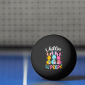 Chillin With My Peeps, Funny Easter Bunny 卓球ボール (ネット)