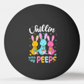 Chillin With My Peeps, Funny Easter Bunny 卓球ボール (正面)