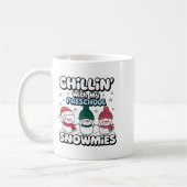 Chillin' With My Preschool Snowmies Teacher Christ コーヒーマグカップ (左)