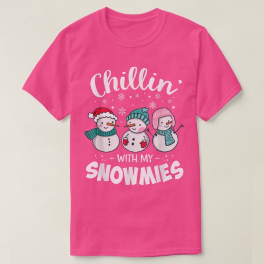Chillin With My Snowmie Women Christmas雪だるまTe Tシャツ (デザイン正面)