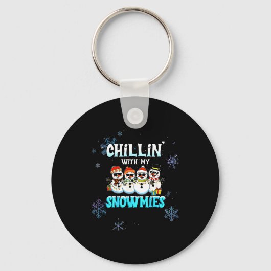 Chillin With My Snowmie Women Christmas Snowman Te キーホルダー (正面)